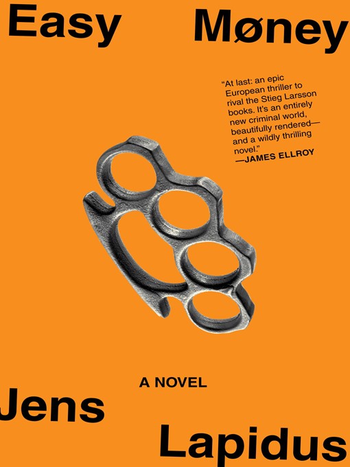 Title details for Easy Money by Jens Lapidus - Available